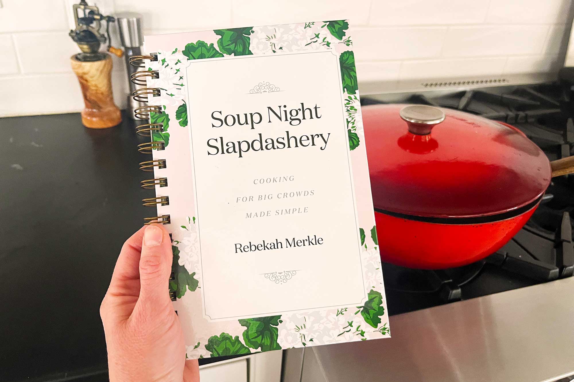 Book Spotlight: Soup Night Slapdashery Cookbook